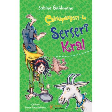 Çalısüpürgesi 4 – Serseri Kral - Sabine Bohlmann