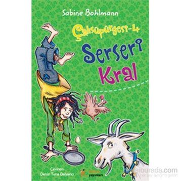 Çalısüpürgesi 4 – Serseri Kral - Sabine Bohlmann