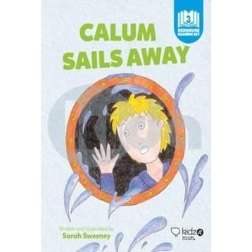 Calum Sails Away - Sarah Sweeney