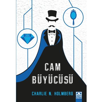 Cam Büyücüsü - Charlie N. Holmberg