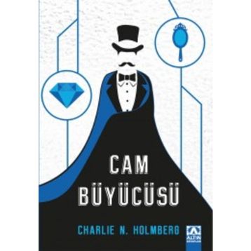 Cam Büyücüsü - Charlie N. Holmberg