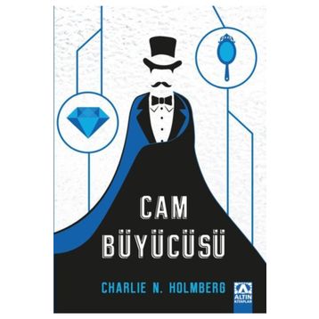 Cam Büyücüsü - Charlie N. Holmberg