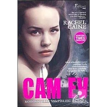 Cam Ev - Morganville Vampirleri Serisi 1.Kitap - Rachel Caine