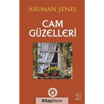 Cam Güzelleri - Asuman Şenel
