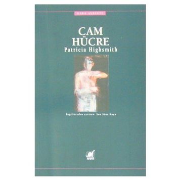 Cam Hücre - Patricia Highsmith