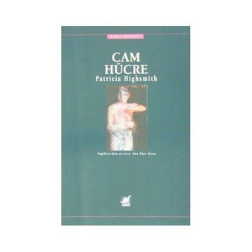 Cam Hücre - Patricia Highsmith
