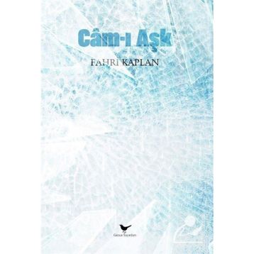 Cam-ı Aşk - Fahri Kaplan