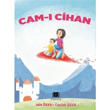 Cam-ı Cihan / Ceylan Özer / Parana Yayınları