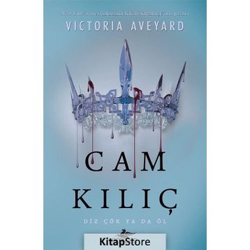 Cam Kılıç - Victoria Aveyard
