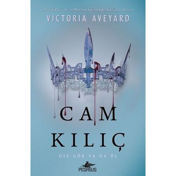 Cam Kılıç - Victoria Aveyard