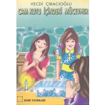 Cam Kutu İçindeki Mücevher - Vecdi Çıracıoğlu