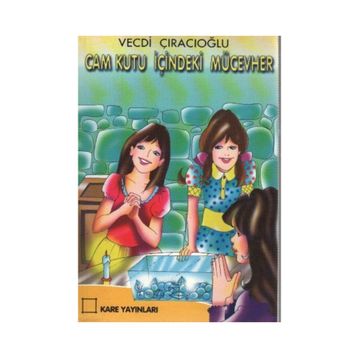 Cam Kutu İçindeki Mücevher - Vecdi Çıracıoğlu