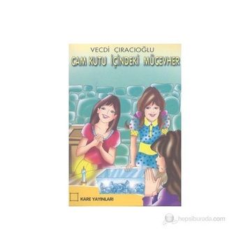 Cam Kutu İçindeki Mücevher - Vecdi Çıracıoğlu