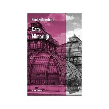 Cam Mimarlığı - Paul Scheerbart