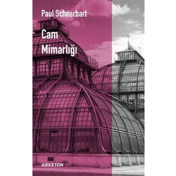 Cam Mimarlığı - Paul Scheerbart