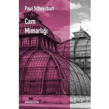Cam Mimarlığı - Paul Scheerbart