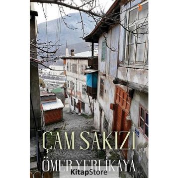 Çam Sakızı - Ömer Yerlikaya