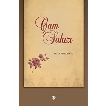Çam Sakızı - Yaşar Fersahoğlu