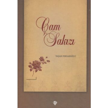Çam Sakızı - Yaşar Fersahoğlu