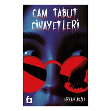 Cam Tabut Cinayetleri - Erkan Aksu