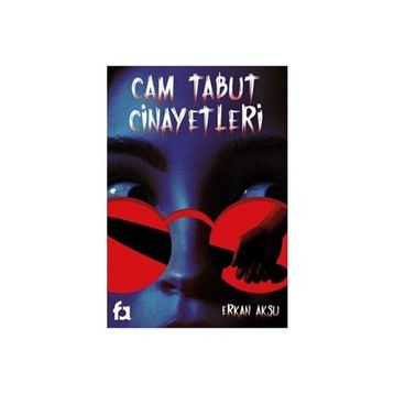 Cam Tabut Cinayetleri - Erkan Aksu