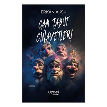 Cam Tabut Cinayetleri - Erkan Aksu