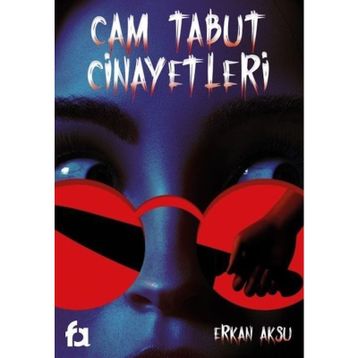 Cam Tabut Cinayetleri - Erkan Aksu