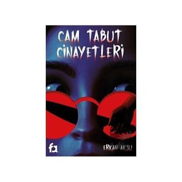 Cam Tabut Cinayetleri - Erkan Aksu