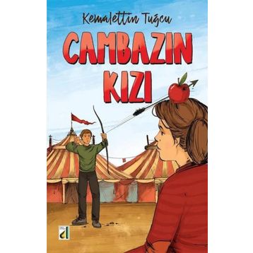 CAMBAZIN KIZI - KEMALETTIN TUĞCU
