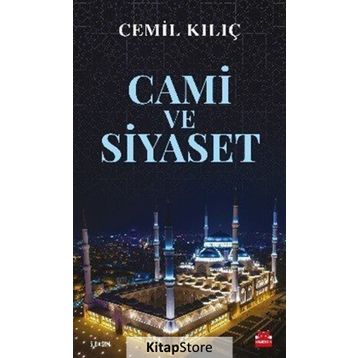 Cami ve Siyaset - Cemil Kılıç