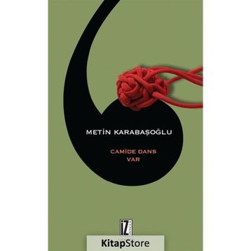 Camide Dans Var - Metin Karabaşoğlu