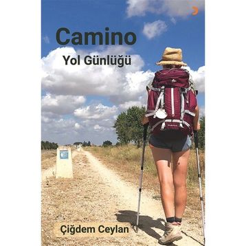 Camino Yol Günlüğü - Çiğdem Ceylan