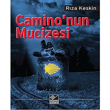 Camino’nun Mucizesi - Rıza Keskin