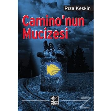 Camino’nun Mucizesi - Rıza Keskin