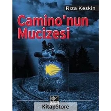 Camino’nun Mucizesi - Rıza Keskin