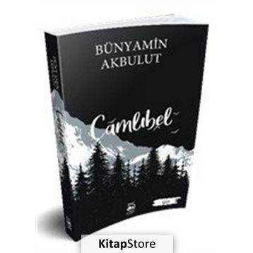 Çamlıbel - Bünyamin Akbulut