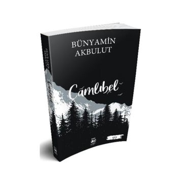 Çamlıbel - Bünyamin Akbulut