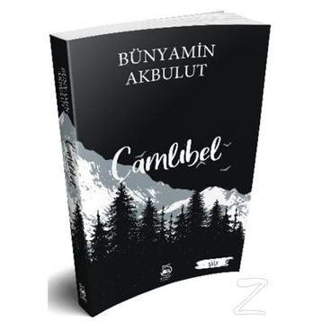 Çamlıbel - Bünyamin Akbulut