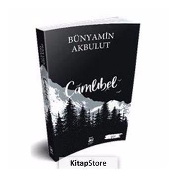 Çamlıbel - Bünyamin Akbulut