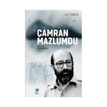 Çamran Mazlumdu Ali Ekberi