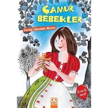ÇAMUR BEBEKLER - FERDA İZBUDAK AKINCI