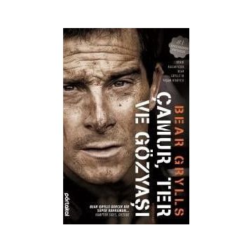 Çamur Ter ve Gözyaşı - Bear Grylls