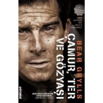 Çamur Ter ve Gözyaşı - Bear Grylls