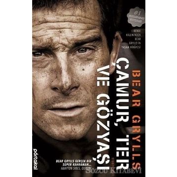 Çamur Ter ve Gözyaşı - Bear Grylls