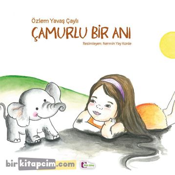 Çamurlu Bir Anı - Özlem Yavaş Çaylı