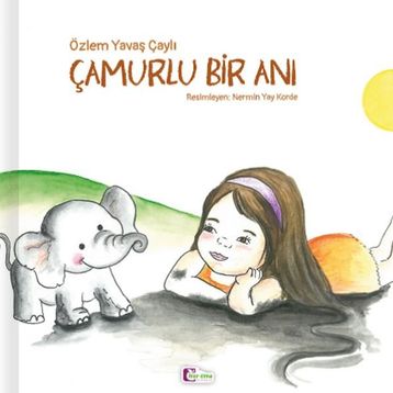 Çamurlu Bir Anı - Özlem Yavaş Çaylı