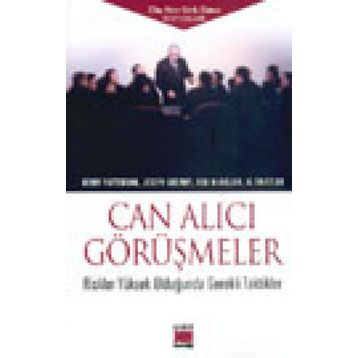 CAN ALICI GÖRÜŞMELER - GENEL