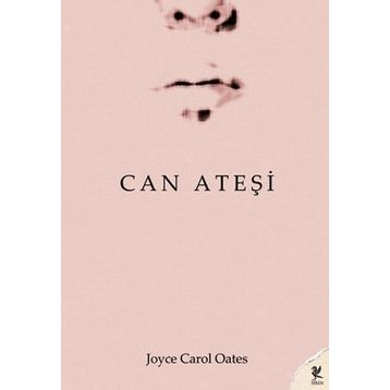 CAN ATEŞİ - JOYCE CAROL OATES