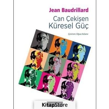 Can Çekişen Küresel Güç - Jean Baudrillard