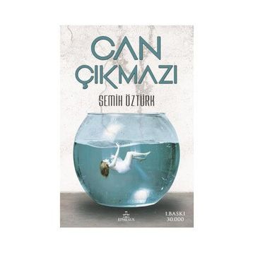 Can Çıkmazı - Semih Öztürk